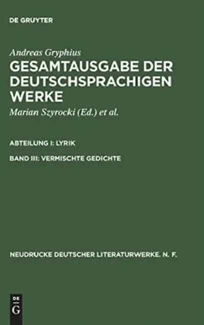 Cover of Gesamtausgabe Der Deutschsprachigen Werke, Band III, Vermischte Gedichte