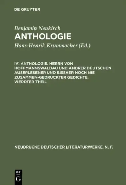 Cover of Anthologie, IV, Anthologie. Herrn Von Hoffmannswaldau Und Andrer Deutschen Auserlesener Und Bißher Noch Nie Zusammen-Gedruckter Gedichte. Vierdter The