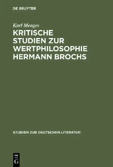 Cover of Kritische Studien Zur Wertphilosophie Hermann Brochs