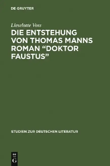 Cover of Die Entstehung von Thomas Manns Roman "Doktor Faustus"