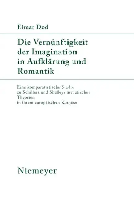 Cover of Die Vernünftigkeit Der Imagination in Aufklärung Und Romantik