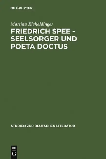 Cover of Friedrich Spee - Seelsorger und poeta doctus