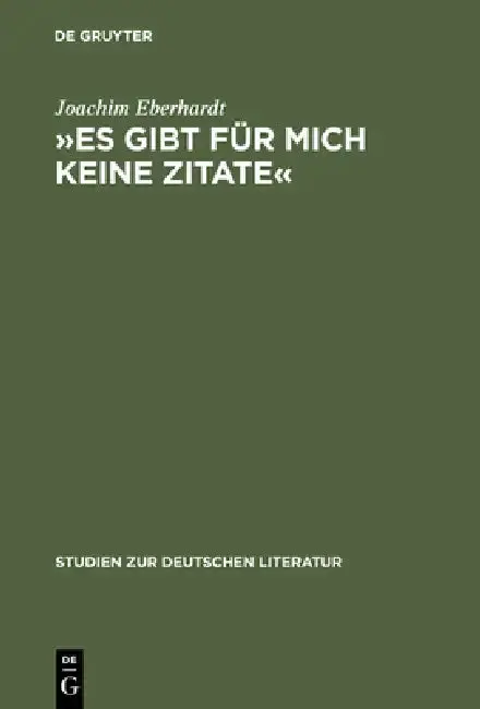 Cover of »Es Gibt Für Mich Keine Zitate«
