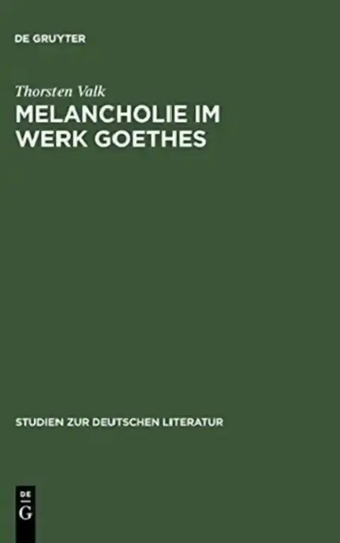 Cover of Melancholie im Werk Goethes