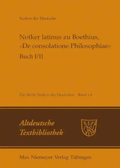 Cover of Notker Latinus Zu Boethius, de Consolatione Philosophiae