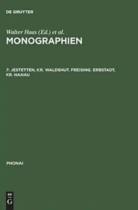 Cover of Monographien, 7, Jestetten, Kr. Waldshut. Freising. Erbstadt, Kr. Hanau