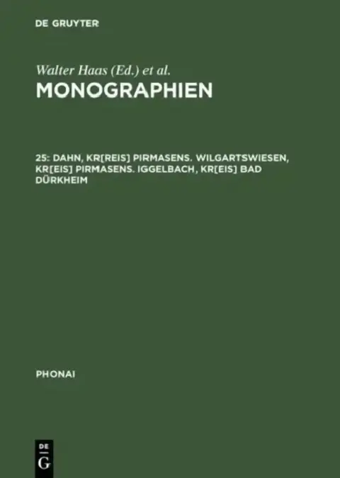 Cover of Monographien, 25, Dahn, Kr[reis] Pirmasens. Wilgartswiesen, Kr[eis] Pirmasens. Iggelbach, Kr[eis] Bad Dürkheim