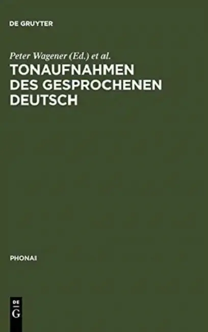 Cover of Tonaufnahmen Des Gesprochenen Deutsch