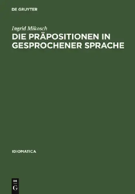 Cover of Die Präpositionen in gesprochener Sprache
