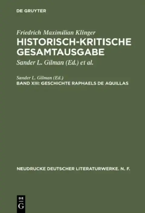 Cover of Historisch-Kritische Gesamtausgabe, Band XIII, Geschichte Raphaels de Aquillas