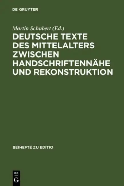 Cover of Deutsche Texte des Mittelalters zwischen Handschriftennähe und Rekonstruktion