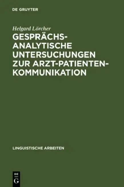 Cover of Gesprächsanalytische Untersuchungen Zur Arzt-Patienten-Kommunikation