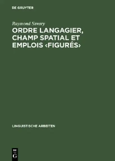 Cover of Ordre langagier, champ spatial et emplois