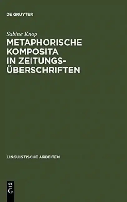 Cover of Metaphorische Komposita in Zeitungsüberschriften