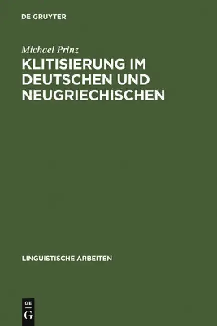Cover of Klitisierung im Deutschen und Neugriechischen