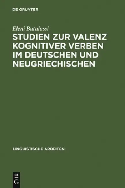Cover of Studien Zur Valenz Kognitiver Verben Im Deutschen Und Neugriechischen