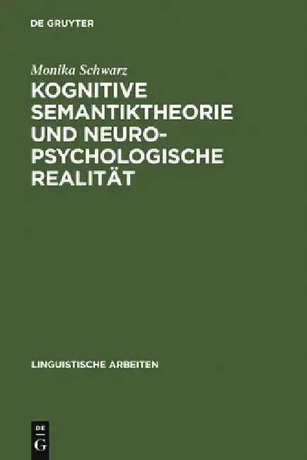 Cover of Kognitive Semantiktheorie und neuropsychologische Realität