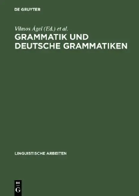 Cover of Grammatik und deutsche Grammatiken