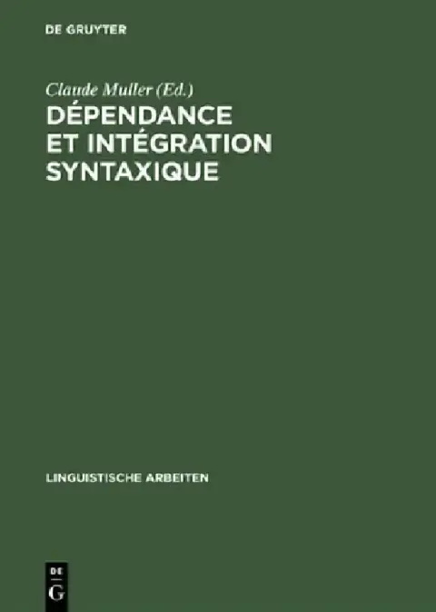 Cover of Dépendance Et Intégration Syntaxique