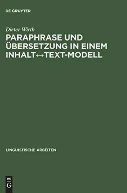 Cover of Paraphrase und Übersetzung in einem Inhalt↔Text-Modell