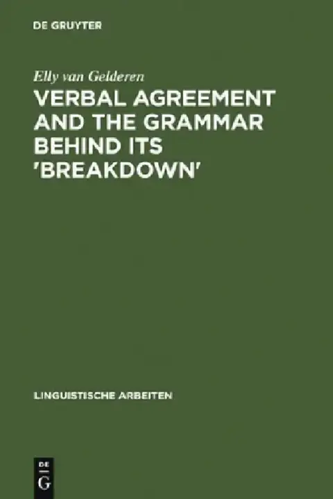 Cover of Verbal Agreement and the Grammar Behind Its 'Breakdown'