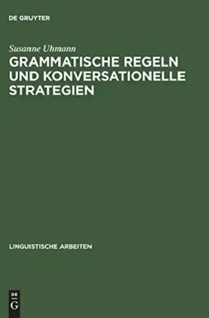 Cover of Grammatische Regeln und konversationelle Strategien