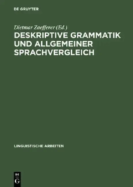 Cover of Deskriptive Grammatik und allgemeiner Sprachvergleich