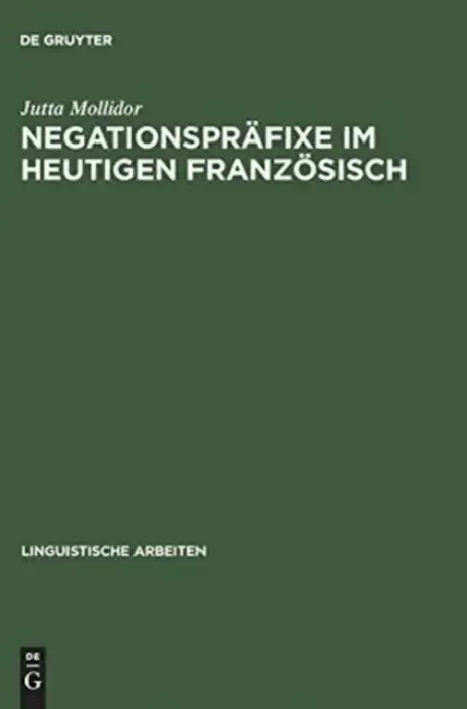 Cover of Negationspräfixe im heutigen Französisch