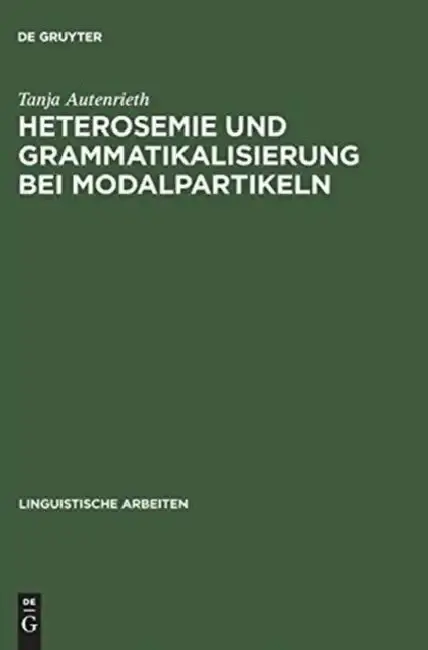 Cover of Heterosemie Und Grammatikalisierung Bei Modalpartikeln