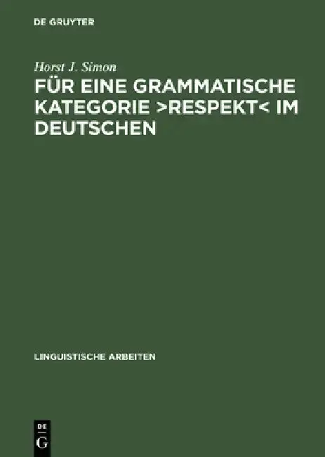 Cover of Für Eine Grammatische Kategorie >Respekt