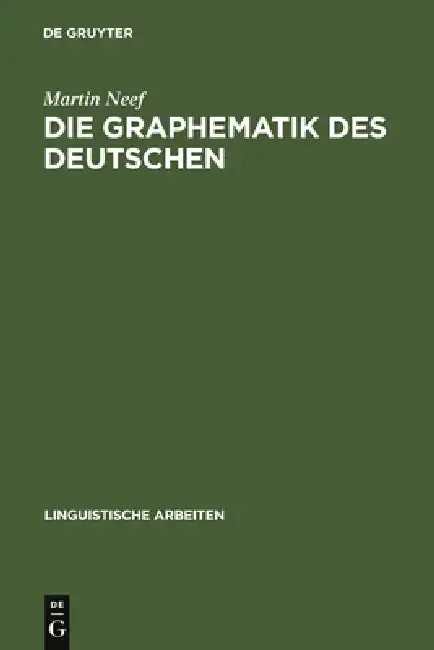 Cover of Die Graphematik des Deutschen