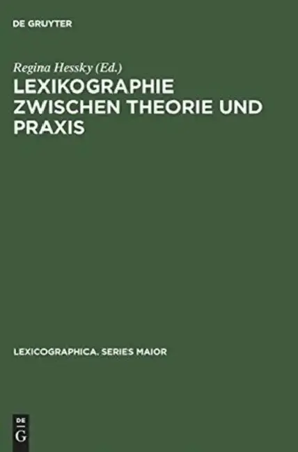 Cover of Lexikographie Zwischen Theorie Und PRAXIS