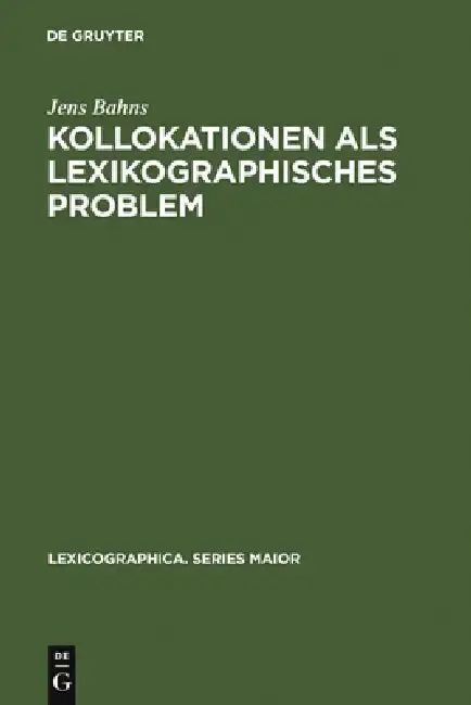 Cover of Kollokationen als lexikographisches Problem