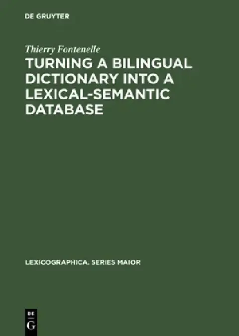 Cover of Turning a Bilingual Dictionary Into a Lexical-Semantic Database