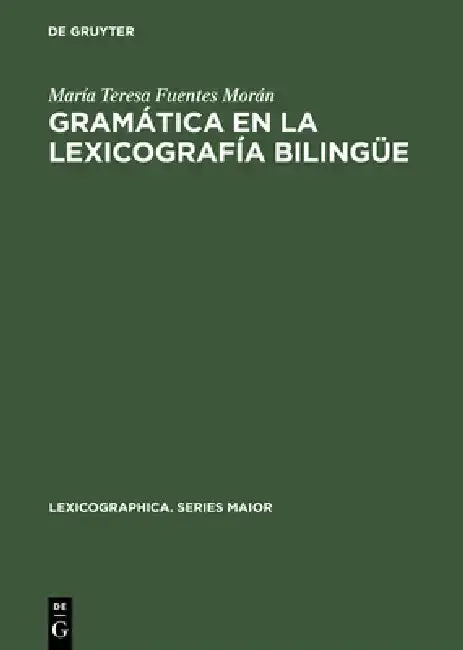 Cover of Gramática en la lexicografía bilingüe