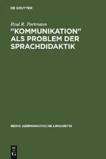 Cover of "Kommunikation" als Problem der Sprachdidaktik