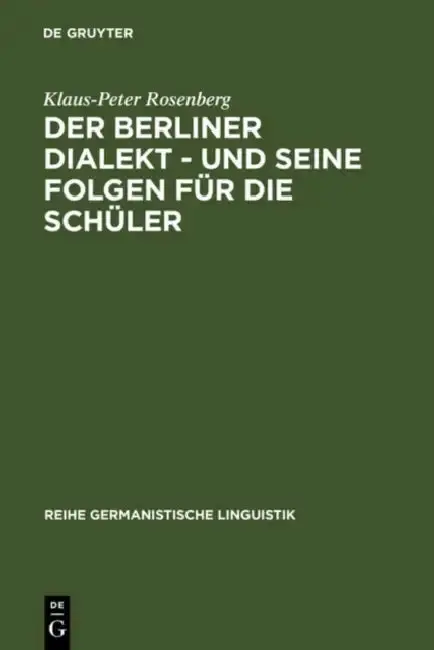 Cover of Der Berliner Dialekt - Und Seine Folgen Für Die Schüler