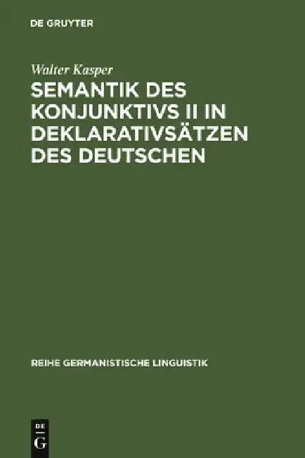 Cover of Semantik Des Konjunktivs II in Deklarativsätzen Des Deutschen