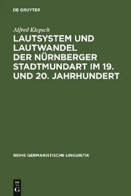 Cover of Lautsystem Und Lautwandel Der Nürnberger Stadtmundart Im 19. Und 20. Jahrhundert