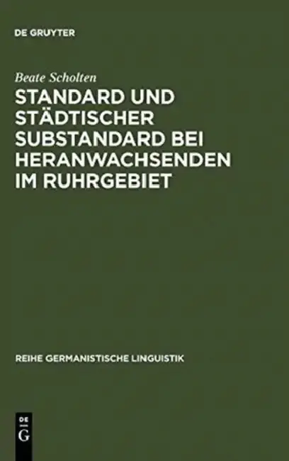 Cover of Standard Und Städtischer Substandard Bei Heranwachsenden Im Ruhrgebiet
