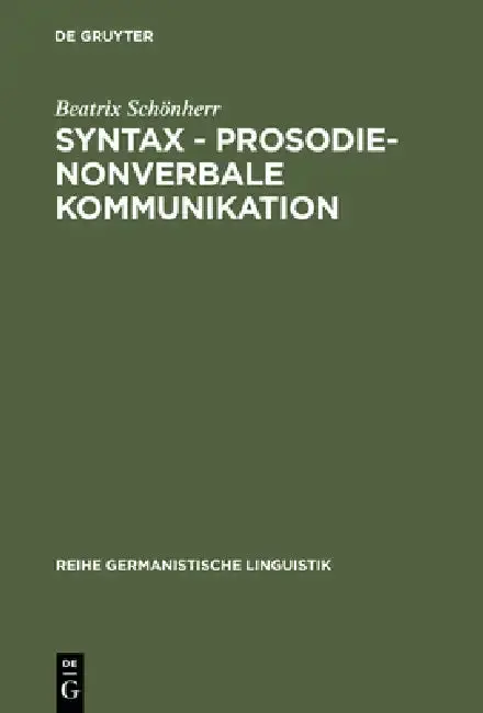 Cover of Syntax - Prosodie - nonverbale Kommunikation