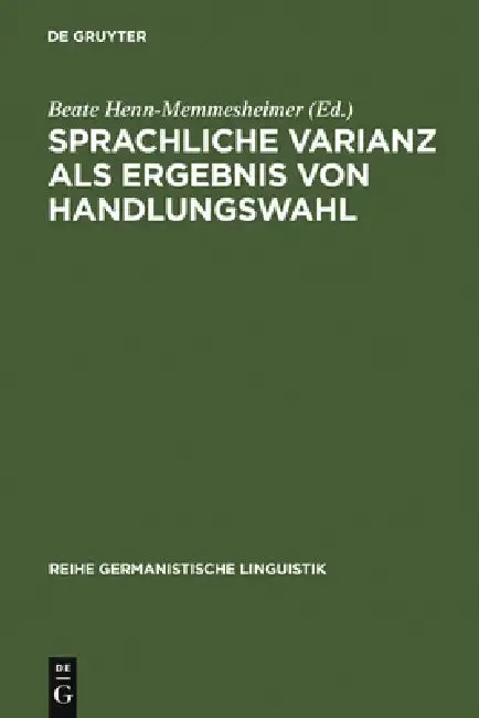 Cover of Sprachliche Varianz als Ergebnis von Handlungswahl