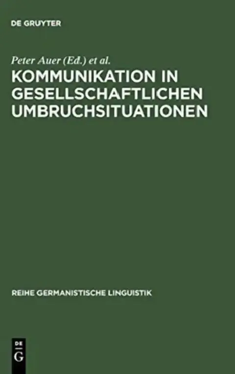 Cover of Kommunikation in gesellschaftlichen Umbruchsituationen