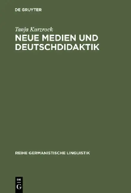 Cover of Neue Medien und Deutschdidaktik