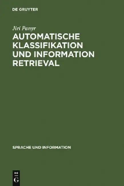Cover of Automatische Klassifikation und Information Retrieval