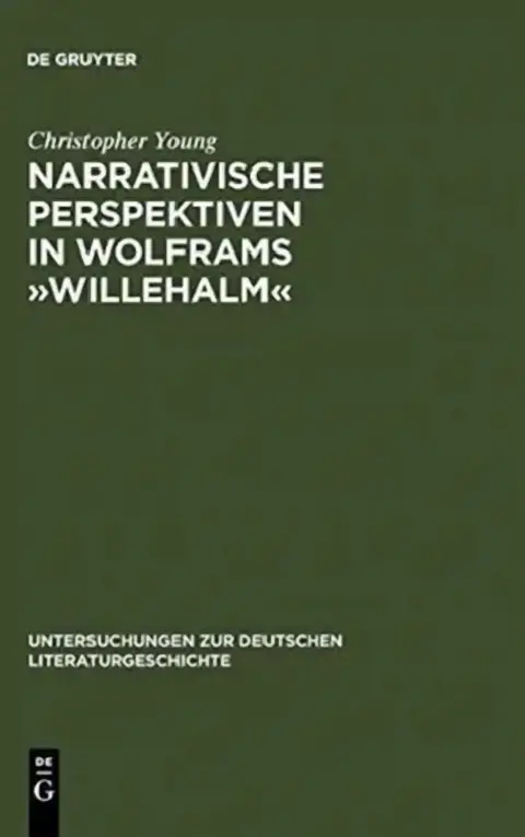 Cover of Narrativische Perspektiven in Wolframs »Willehalm«