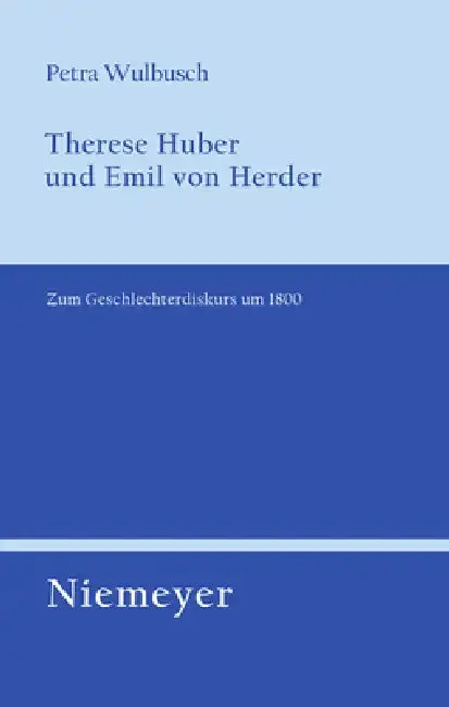 Cover of Therese Huber und Emil von Herder