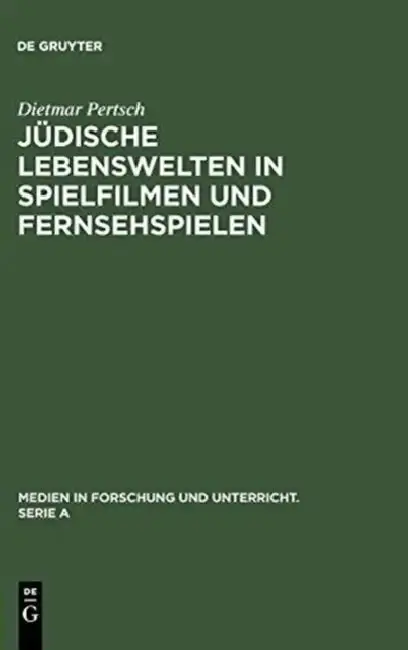 Cover of Jüdische Lebenswelten in Spielfilmen und Fernsehspielen