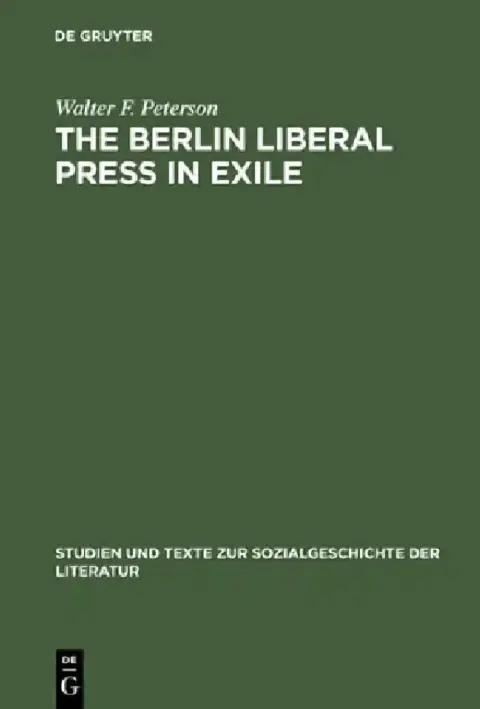 Cover of The Berlin Liberal Press in Exile