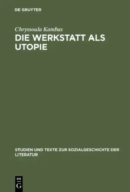 Cover of Die Werkstatt als Utopie